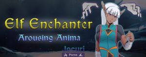 Elf Enchanter: Arousing Anima v1.0