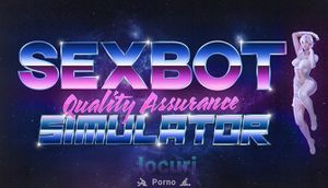 Sexbot Quality Assurance Simulator